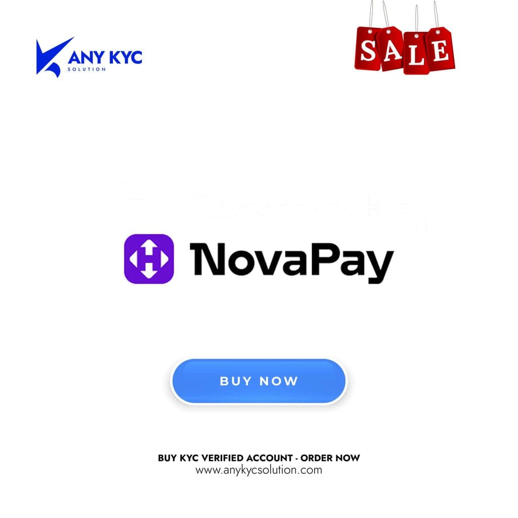 Buy Verified NovaPay Account: Examine Account Terms Before Making a Commitment